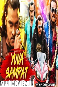 Yuva Samrat (2019) South Indian Hindi Dubbed Movie