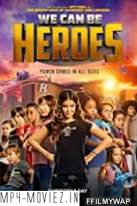 We Can Be Heroes (2020) Hindi Dubbed