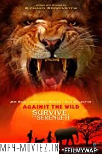 Against the Wild 2 Survive the Serengeti (2016) Hindi Dubbed