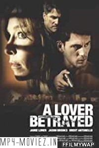 A Lover Betrayed (2017) Hindi Dubbed