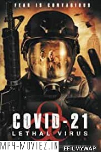 COVID 21 The Lethal Virus (2021) English Movie