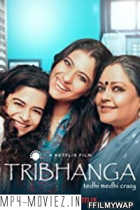 Tribhanga (2021) Hindi Movie