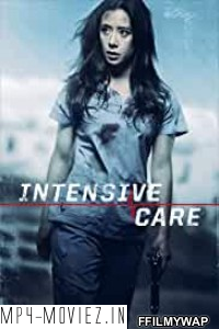 Intensive Care (2018) Hindi Dubbed