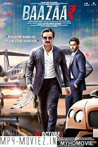 Baazaar (2018) Bollywood Movie