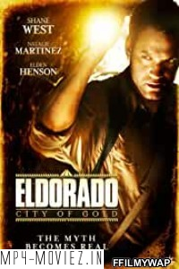 El Dorado City Of Gold (2010) Hindi Dubbed poster