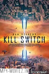 Kill Switch (2017) Hindi Dubbed