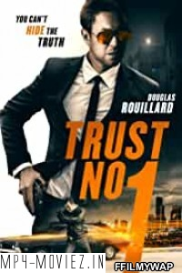 Trust No 1 (2019) Hindi Dubbed