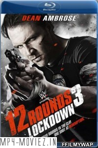 12 Rounds 3 Lockdown (2020) Hindi Dubbed poster