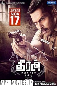 Theeran (2018) South Indian Hindi Dubbed Movie