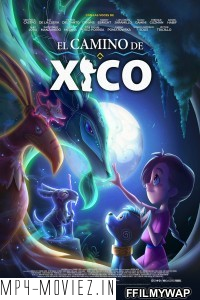 Xicos Journey (2020) Hindi Dubbed poster