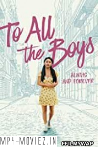 To All the Boys Always and Forever (2021) Hindi Dubbed