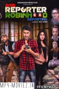 2016 Reporter Robinhood Reporting (2021) Hindi Movie poster