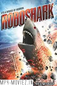 Roboshark (2015) Hindi Dubbed