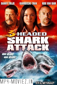 3 Headed Shark Attack (2015) Hindi Dubbed