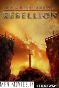 Richard The Lionheart Rebellion (2015) Hindi Dubbed