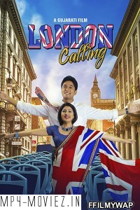 London Calling (2020) Gujarati Movie