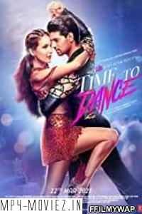 Time to Dance (2021) Hindi Movie