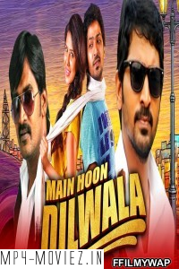 Main Hoon Dilwala (2021) Hindi Dubbed Movie poster