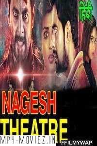 Nagesh Theatre (2021) Hindi Dubbed Movie poster