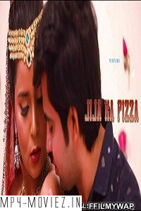 Jija Ka Pizza (2021) Nuefliks poster