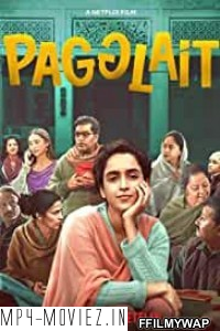 Pagglait (2021) Hindi Movie