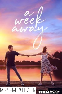 A Week Away (2021) English Movie