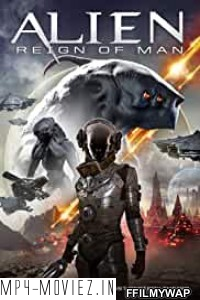 Alien Reign of Man (2017) Hindi Dubbed