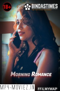 Morning Romance (2021) BindasTimes Original