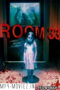 Room 33 (2009) Hindi Dubbed