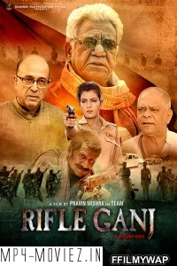 Rifle Ganj (2021) Hindi Movie