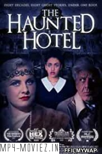 The Haunted Hotel (2021) Hindi Dubbed