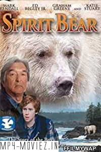 Spirit Bear The Simon Jackson Story (2005) Hindi Dubbed