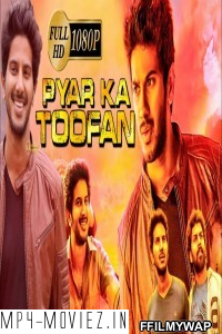 Pyar Ka Toofan (2021) Hindi Dubbed Movie