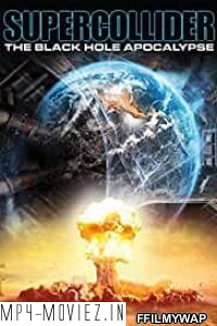 Supercollider (2013) Hindi Dubbed