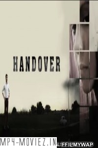 Handover (2021) Hindi Movie