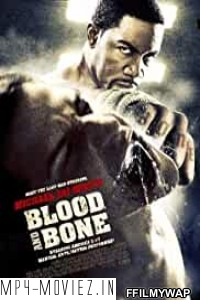 Blood and Bone (2009) Hindi Dubbed