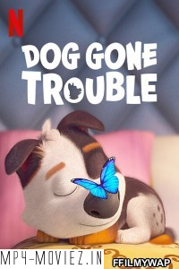 Dog Gone Trouble (2021) Hindi Dubbed