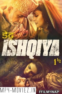 Dedh Ishqiya (2014) Hindi Movie poster