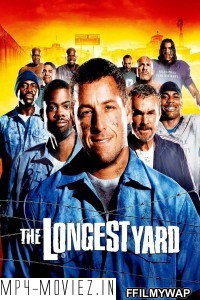 The Longest Yard (2005) Hindi Dubbed