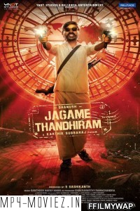 Jagame Thandhiram (2021) Hindi Dubbed Movie poster