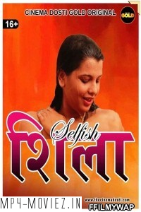 Selfish Sheila (2021) CinemaDosti Original