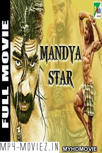 Mandya Star (2019) South Indian Hindi Dubbed Movie