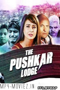 The Pushkar Lodge (2020) Hindi Movie