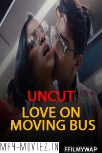 Love On Moving Bus (2021) Nuefliks poster