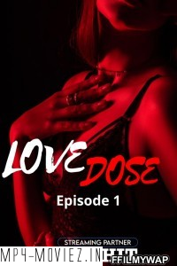 Love Dose (2021) Hothit Original poster