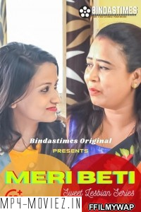 Meri Beti (2021) BindasTimes Original