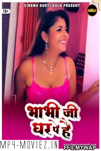 Bhabhi Ji Ghar Pe Hai (2021) CinemaDosti Original