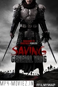 Saving General Yang (2013) Hindi Dubbed