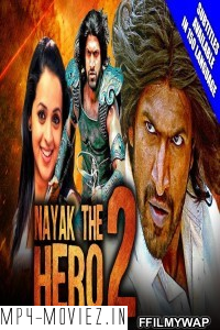 Nayak The Hero 2 (2021) Hindi Dubbed Movie