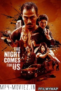 The Night Comes for Us (2018) Hindi Dubbed